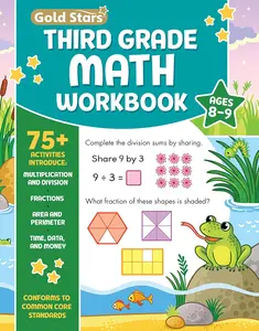 Third Grade Math Workbook Ages 8 to 9: 75+ Activities Multiplication & Division, Fractions, Area & Perimeter, Data, Math Facts, Word Proble