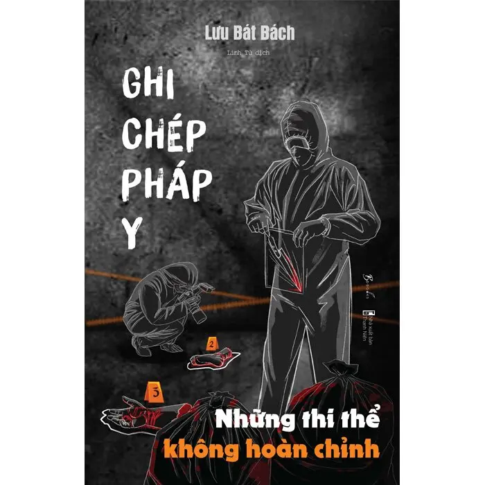 Giới thiệu sách Ghi Chép Pháp Y - Tập 3: Những Thi Thể Không Hoàn Chỉnh