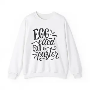 Egg-cited for Easter Sweatshirt - Unisex Heavy Blend, Cozy Gift for Spring, Easter Celebrations, Holiday Style, Comfortable Wear