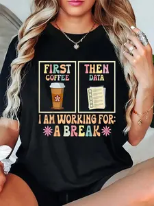 100% Cotton Funny SPED Teacher Special Education First Coffee Then Data T-Shirt
