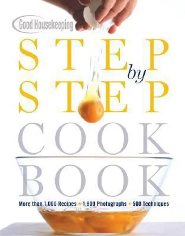 USED Book - Good Housekeeping Step by Step Cookbook: More Than 1,000 Recipes * 1,800 Photographs * 500 Techniques by Good Housekeeping Editors (Hardcover) - english