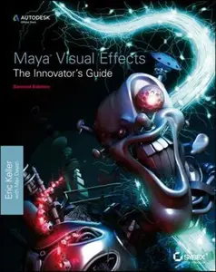 USED-Maya Visual Effects: The Innovator's Guide by Keller, Eric (Paperback)
