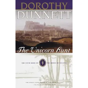 USED-The Unicorn Hunt: Book Five of the House of Niccolo by Dunnett, Dorothy (Paperback)