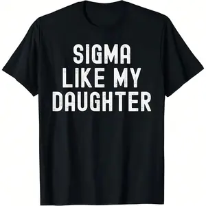 Dad - pride Shirt Showcasing "Sigma" Tribute to Daughter