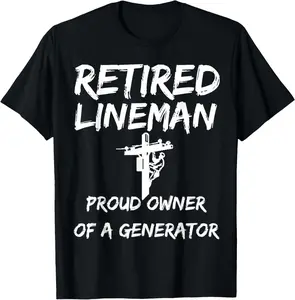 100% Cotton Mens Retired Lineman: Lineman Retirement Gift For Lineman Retire T-Shirt
