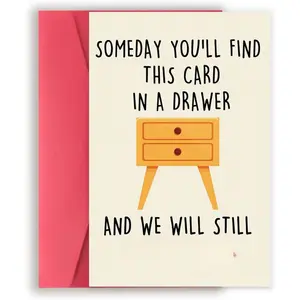 Valentines Day Card for Women Men,  Anniversary Card for Fiancee Fiance, Humorous Birthday Gift Card for Couple, We Will Still Be in Love Card