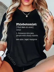 100% cotton Phlebotomist Definition / Funny Sharp Objects Phlebotomy T-Shirt women graphic shirts