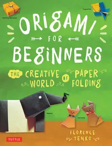 USED-Origami for Beginners: The Creative World of Paper Folding: Easy Origami Book with 36 Projects: Great for Kids or Adult Beginners by Temko, Florence (Paperback)