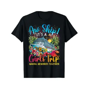 Aw Ship It'S A Girls Trip 2026 Cruise Vacation T-Shirt |   Group Cruise Outfit, Cruise Ship & Tropical Print, All-Over Party Tee for 2026 Trip - Machine Washable, Casual Style, Regular Fit, Crew Neck, Short Sleeve, Slight Stretch Fabric