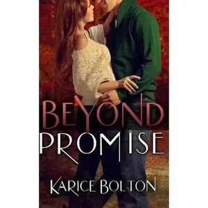 USED-Beyond Promise by Bolton, Karice (Paperback)