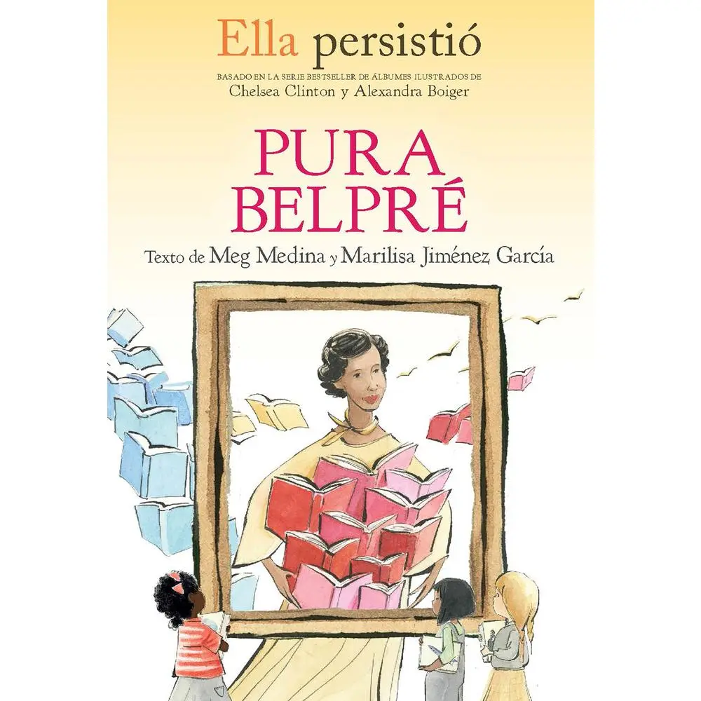 USED-Ella Persistió Pura Belpré / She Persisted: Pura Belpré by Medina, Meg (Paperback)