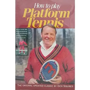 USED-How to Play Platform Tennis by Dick Squires (Paperback)