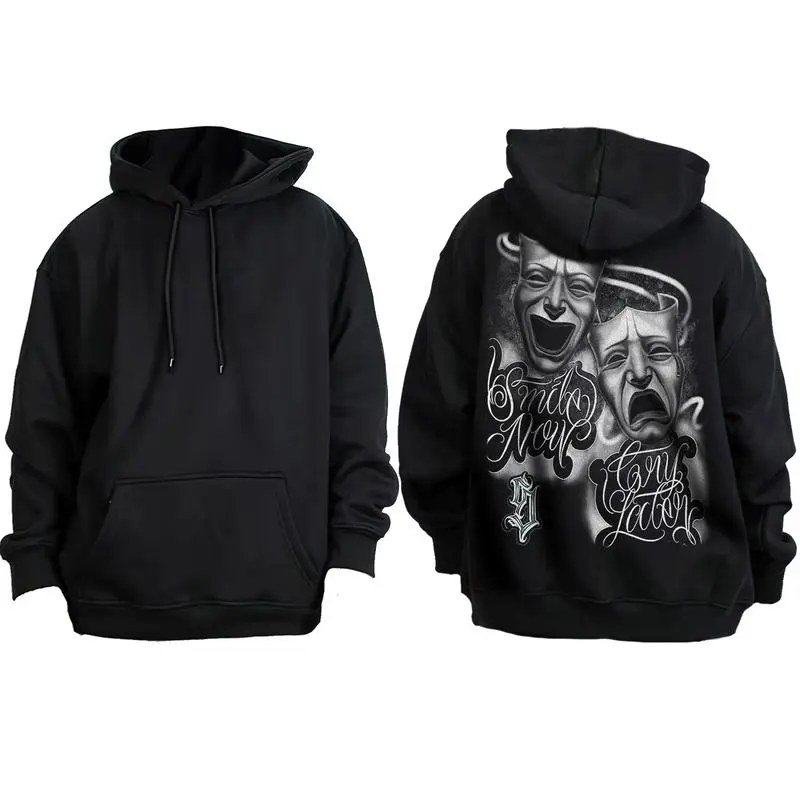 Men's Pullover Hoodie Smile Now Cry Later Chicano gangster clothes brochacho t-shirt mexico lover flag vintage forever vacation comfort mexican Casual