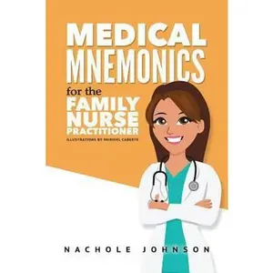 USED-Medical Mnemonics for the Family Nurse Practitioner by Johnson, Nachole (Paperback)