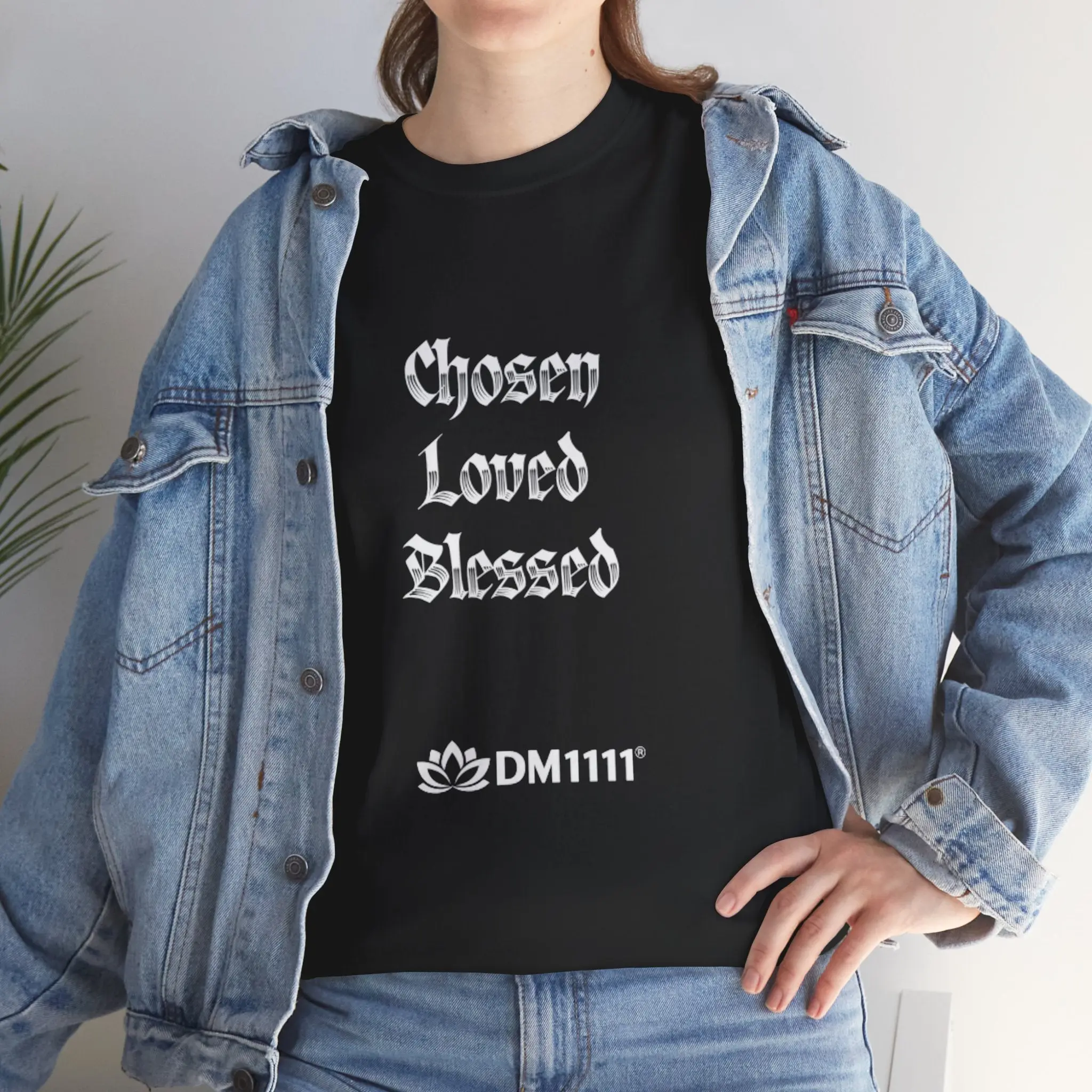 "Chosen, Loved, Blessed" T-Shirt by DM1111