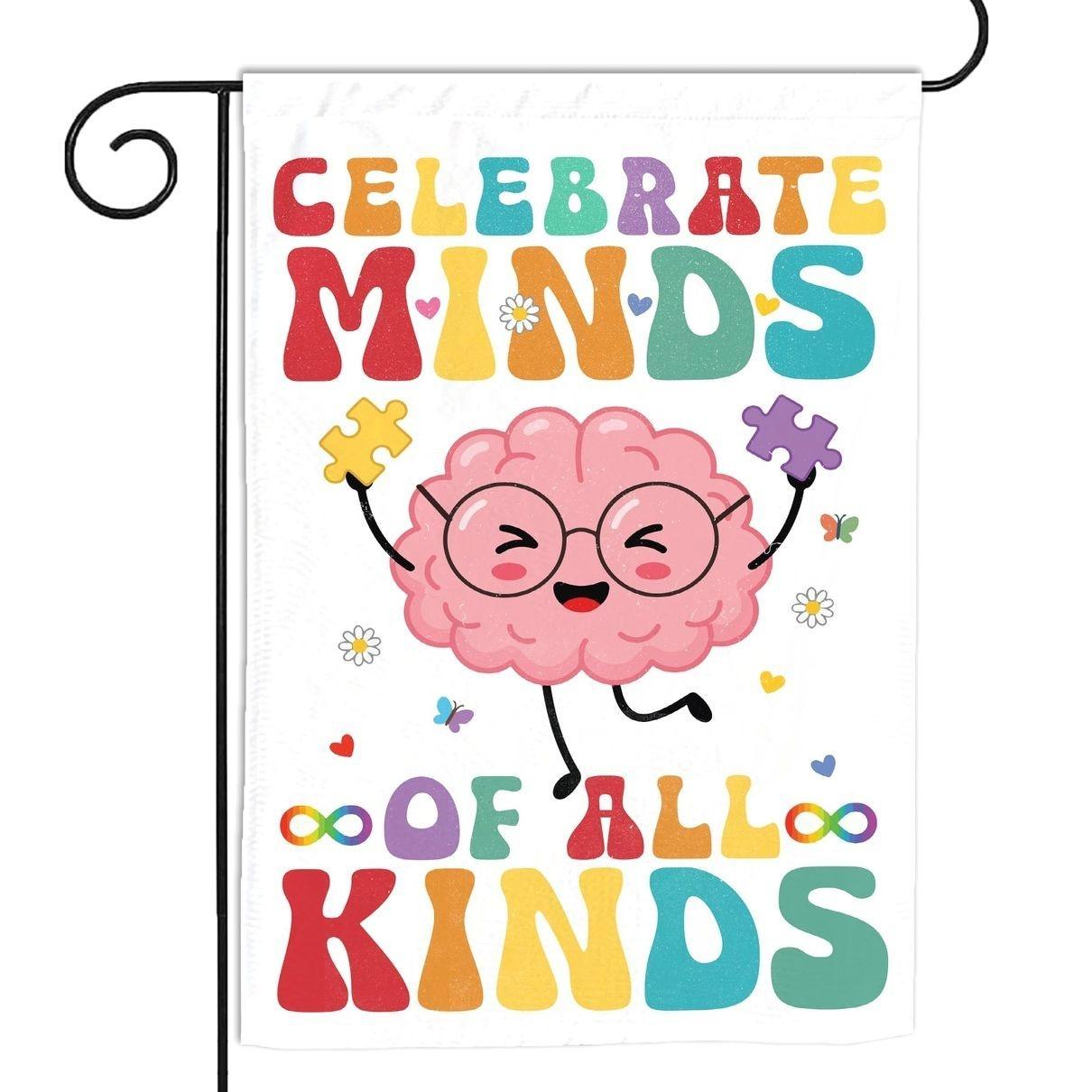 Celebrate Minds of All Kinds Garden Flag, Neurodiversity Autism Awareness Outdoor Yard Decor Flag Celebrate Minds of All Kinds Garden Flag, Neurodiversity Autism Awareness Outdoor Yard Decor Flag