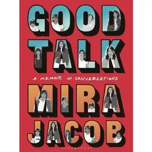 USED-Good Talk: A Memoir in Conversations by Mira Jacob (Hardcover)