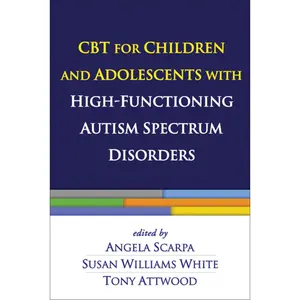 USED-CBT for Children and Adolescents with High-Functioning Autism Spectrum Disorders (Hardcover)