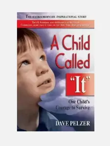 A Child Called It: One Child's Courage to Survive - Paperback - Good Book.
