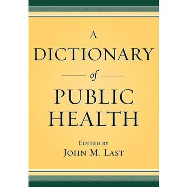 USED Book - A Dictionary of Public Health (Hardcover) - english