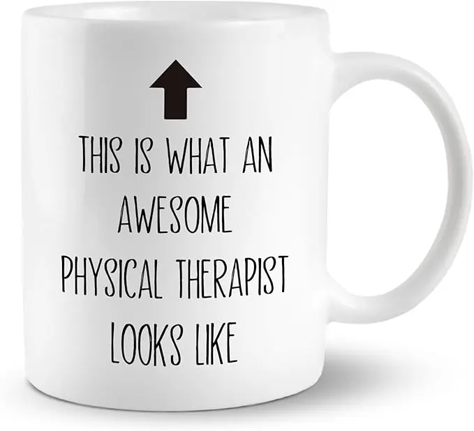 Physical Therapist Gifts Coffee Mug, Gifts for Physical Therapists Tea Mug, What an Awesome Physical Therapist Ceramic Mug 11oz, Tea Cup Coffee Mugs Gifts
