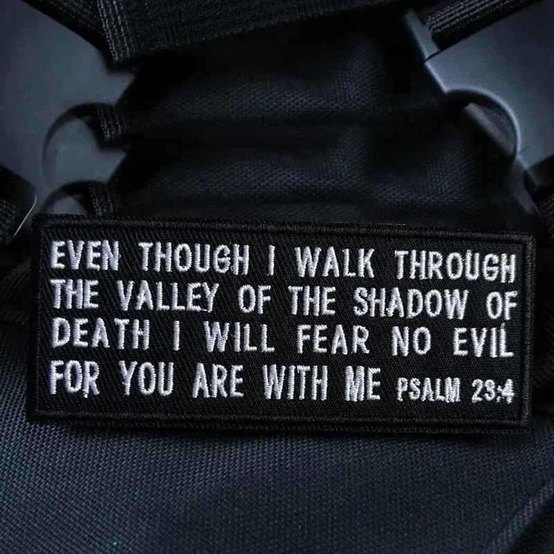 Psalm 23:4 Bible Verse Morale Tactical Patch Hook Loop Embroidery Patches Military Army Badge Chevron Backpack Sticker Appliques
