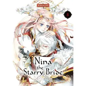 Nina the Starry Bride 8 -- Rikachi - Paperback