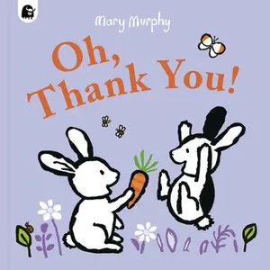 Oh, Thank You! -- Mary Murphy, Hardcover