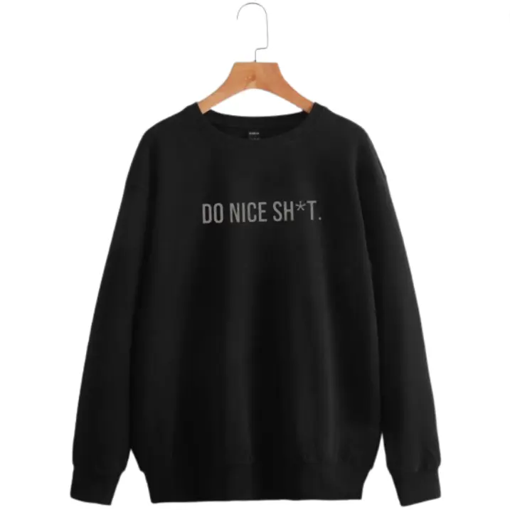 Do Nice Sh*t Crewneck Black Unisex Casual Menswear Sweatshirt
