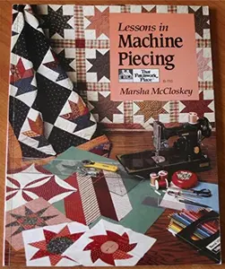 USED-Lessons in Machine Piecing by Marsha McCloskey (Paperback)