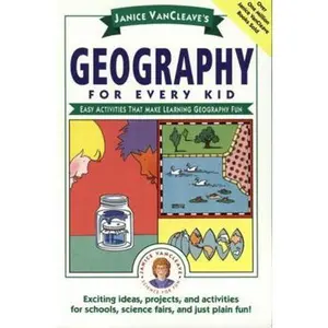 USED-Janice Vancleave's Geography for Every Kid: Easy Activities That Make Learning Geography Fun by VanCleave, Janice (Paperback)