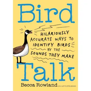 Bird Talk by Becca Rowland [Paperback Book]