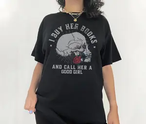 Men's Dark Romance Shirt, Hoodie, Sweatshirt, 'I Buy Her Books and Call Her a Good Girl' Tee, Smut Reader Gift for Husbands & Bookish Couples