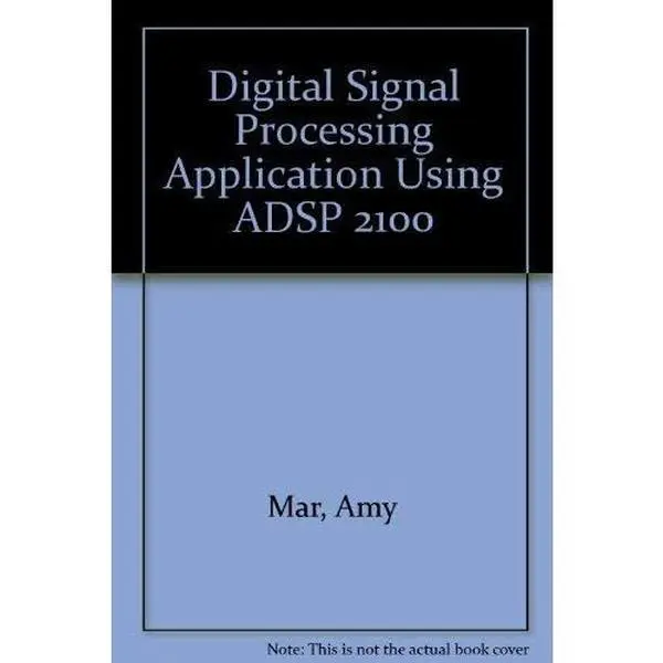 USED-Digital signal processing applications using the ADSP-2100 family by Amy Mar (Paperback)
