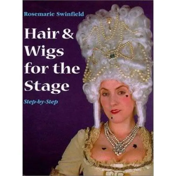 USED Book - Hair & Wigs for the Stage: Step by Step by Rosemarie Swinfield (Hardcover) - english