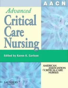 USED-AACN Advanced Critical Care Nursing (AACN'S CLINICAL REFERENCE FOR CLINICAL CARE NURSING (MOSBY)) by American Association of Critical-Care Nurses (AACN) (Hardcover)