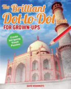 USED Book - Brilliant Dot To Dot Book For Grown Ups by David Woodroffe (Paperback) - english