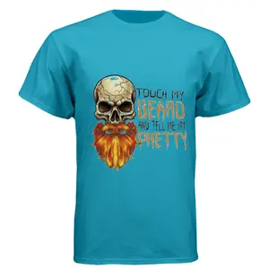 Bearded skull "Touch my beard and tell me im pretty" 2 printed t-shirt