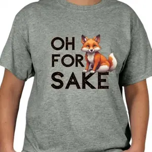 For Fox Sake T-shirt