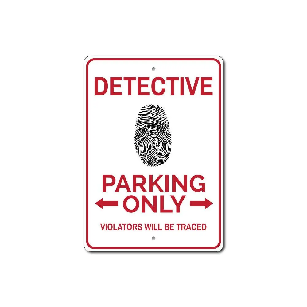 Detective Parking Sign