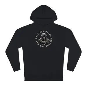 Pray for Peace Prepare for war Hoodie