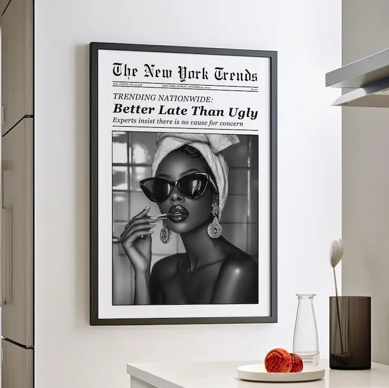 [Unframed Poster] Better Late Than Ugly Black Woman Makeup Newspaper Wall Art Poster or Canvas, Vintage Female Funny Bathroom Sign, Retro Trendy Wall Prints