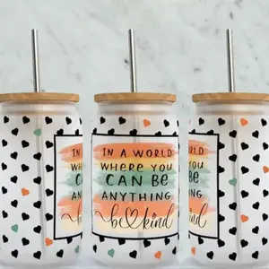 In A World Where You Can Be Anything, Be Kind 16oz Glass Can Cup with Lid and Straw