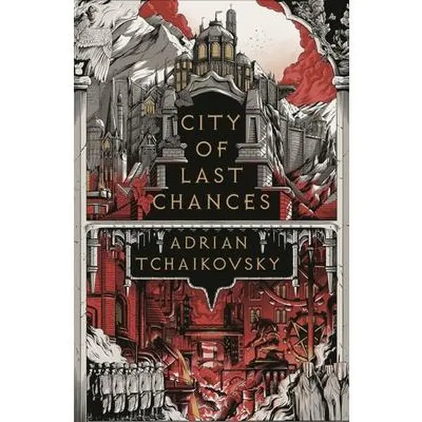City of Last Chances: Shortlisted for the Hugo Award for Best Series 2025 -- Adrian Tchaikovsky - Paperback