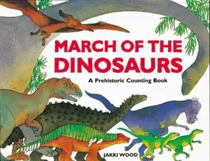 USED-March of the Dinosaurs: A Prehistoric Counting Books by Jakki Wood (Paperback)