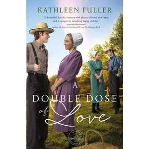 A Double Dose of Love: Sweet, inspirational Amish romance