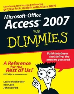 USED-Access 2007 for Dummies by Ulrich, Laurie A. (Paperback)