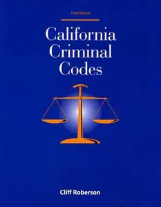 USED-California Criminal Codes by Roberson, Cliff (Paperback)