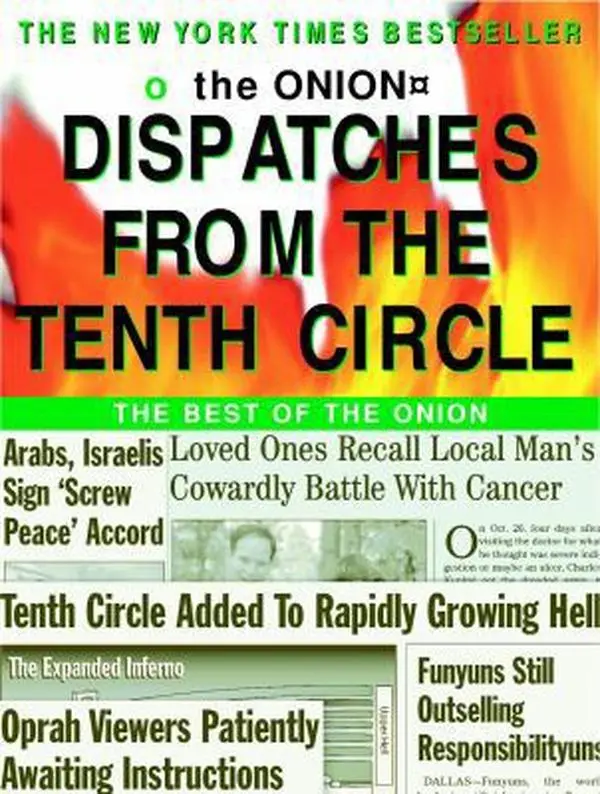 USED-Dispatches from the Tenth Circle: The Best of The Onion by Robert Siegel (Paperback)