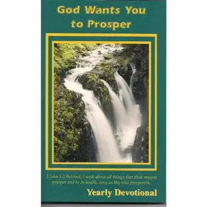 USED-God Wants You to Prosper : Yearly Devotional by Andrew Wommack (Paperback)